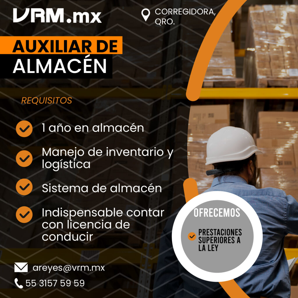 Vacante Auxiliar de almacén - Querétaro