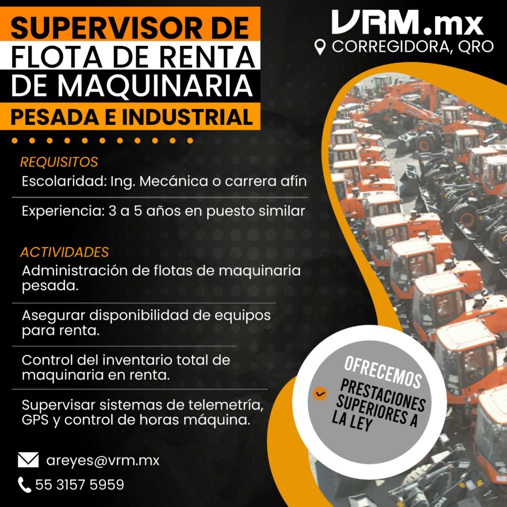 Vacante supervisor de flota de renta de maquinaria pesada e industrial