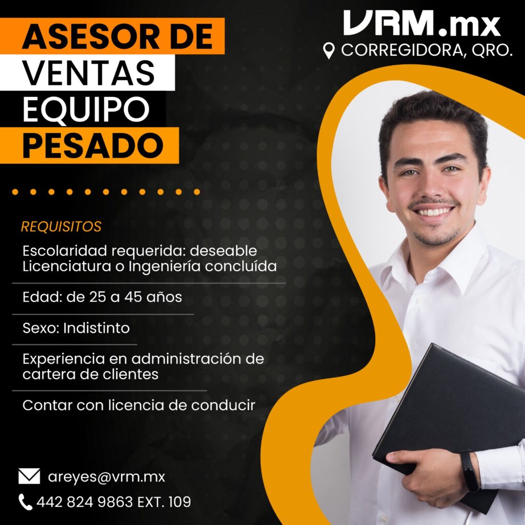 Vacante Asesor de Ventas Equipo Pesado - Querétaro